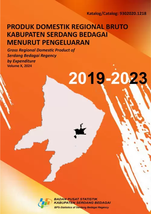 Produk Domestik Regional Bruto Kabupaten Serdang Bedagai Menurut Pengeluaran 2019-2023